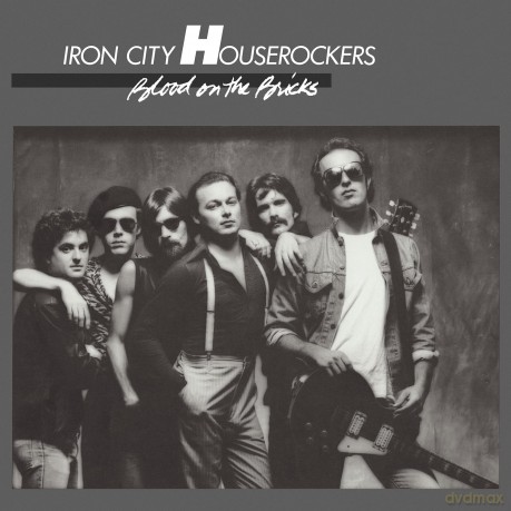 Iron City Houserockers: Blood On The Bricks [2CD]