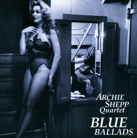 Archie Shepp: Blue Ballads [Winyl]