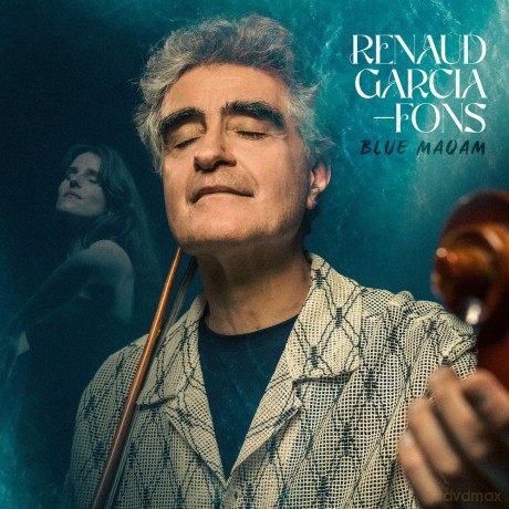 Renaud Garcia-Fons: Blue Maqam [CD]