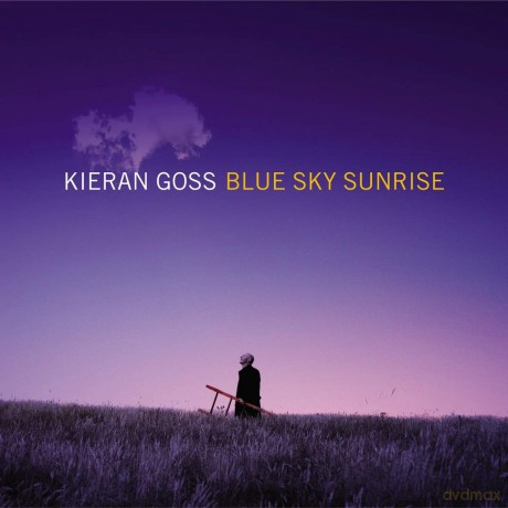 Kieran Goss: Blue Sky Sunrise [CD]