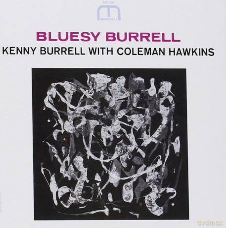 Kenny Burrell: Bluesy Burrell (Rudy Van Gelder Remasters) [CD]