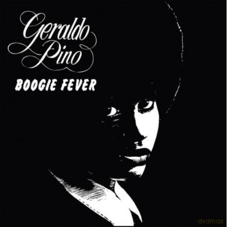 Geraldo Pino: Boogie Fever [CD]