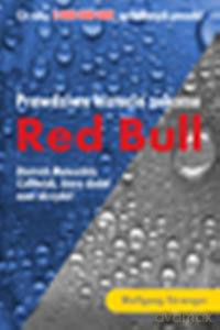 Red Bull. Prawdziwa Historia Sukcesu