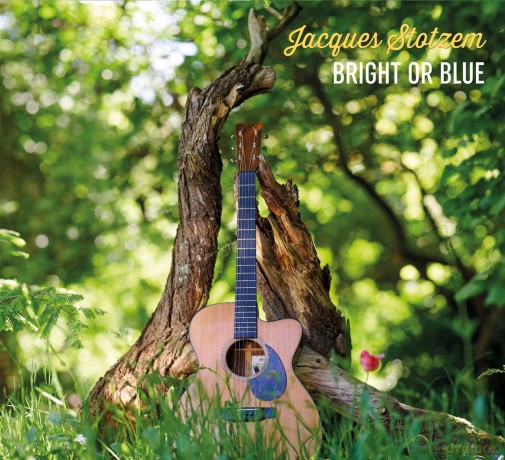 Jacques Stotzem: Bright Or Blue [CD]