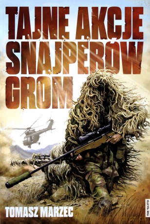 Tajne Akcje Snajperów Grom [KSIĄŻKA]