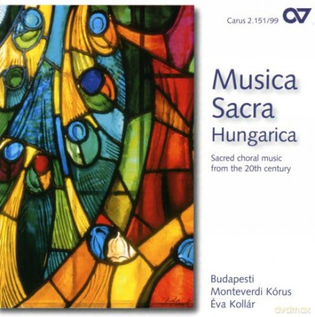 Budapest Monteverdi Korus - Musica Sacra Hugarica [CD]