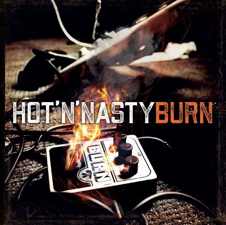 Hot'n'Nasty: Burn [CD]
