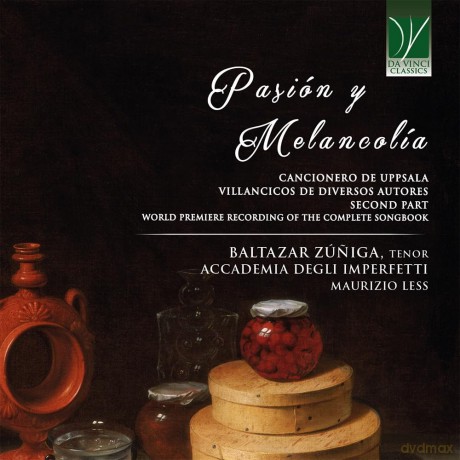 Cancionero de Upsala Pasion y Melancolia (Villancicos de diversos Autores - Part II) [CD]