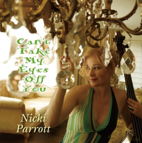 Nicki Parrott: Can't Take My Eyes Off You [2xWinyl]