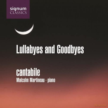 Cantabile - Lullabyes and Goodbyes [CD]