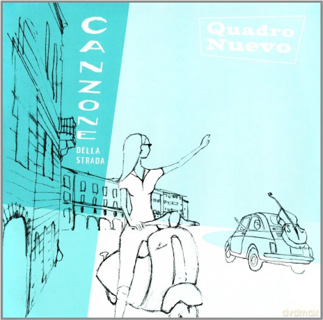 Quadro Nuevo: Canzone Della Strada [2xWinyl]