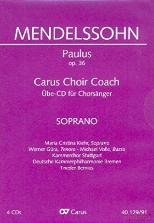 Carus Choir Coach - Felix Mendelssohn: Oratorium Paulus (Sopran) [CD]