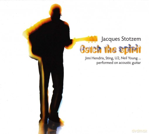 Jacques Stotzem: Catch The Spirit [CD]