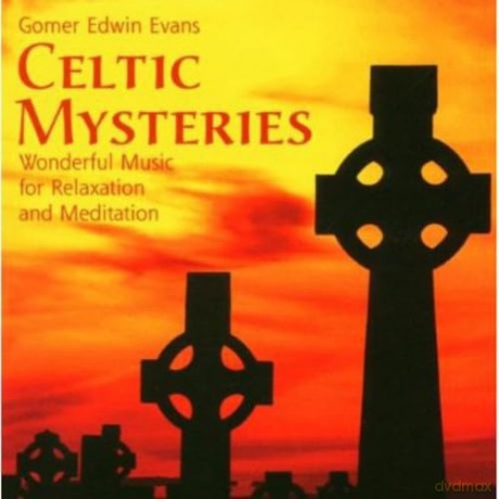 Gomer Edwin Evans: Celtic Mysteries [CD]
