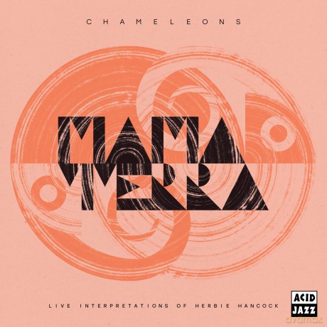 Mama Terra: Chameleons (Live Interpretations Of Herbie Hancock) [CD]