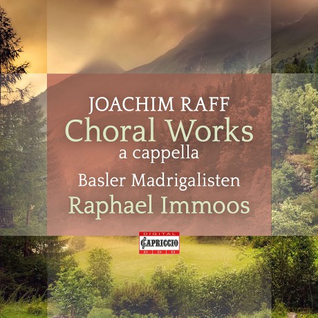 Joachim Raff: Chorwerke a cappella [CD]