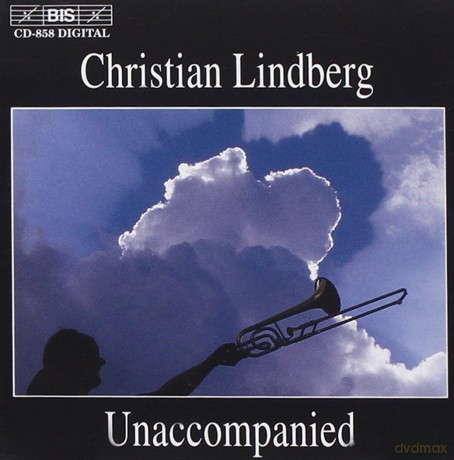 Christian Lindberg - Unaccompanied [CD]