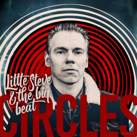 Little Steve & The Big Beat: Circles [CD]