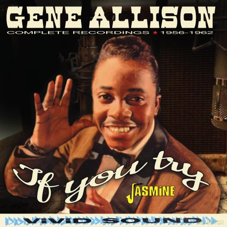Gene Allison: Complete Recordings 1956 - 1962 [CD]