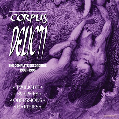 Corpus Delicti: Complete Recordings 1992-1996 [4CD]