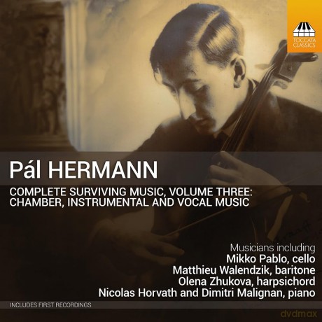 Pal Hermann: Complete Surviving Music Vol.3 [CD]
