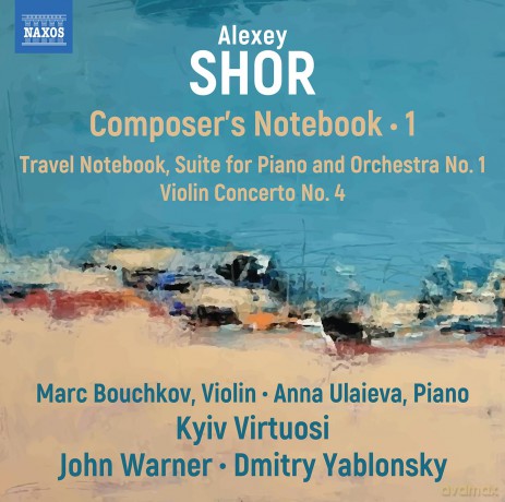 Alexey Shor: Composer's Notebook 1 [CD]