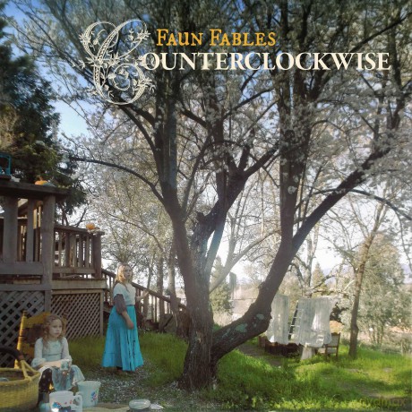 Faun Fables: Counterclockwise [2xWinyl]
