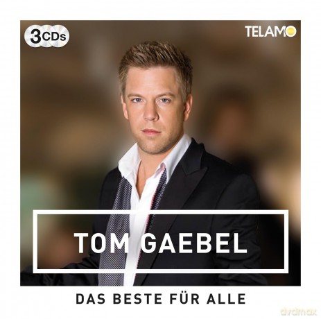Tom Gaebel: Das Beste fur Alle [3CD]