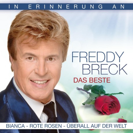 Freddy Breck: Das Beste: In Erinnerung an Freddy Breck [2CD]