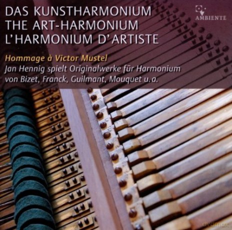 Das Kunstharmonium - Hommage a Victor Mustel [CD]