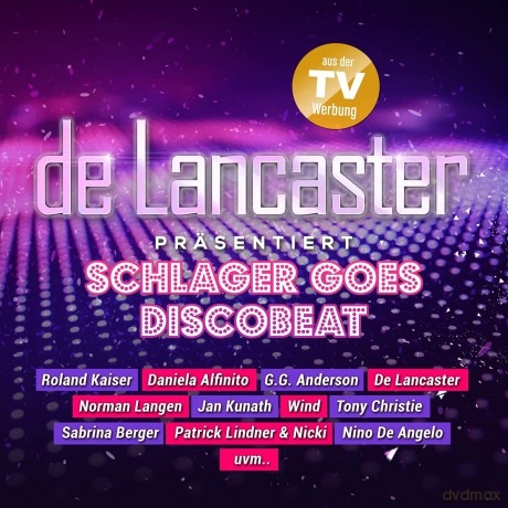 De Lancaster Praesentiert Schlager Goes Discobeat [CD]