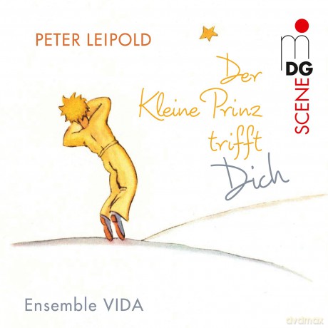 Peter Leipold: Der Kleine Prinz trifft Dich [CD]