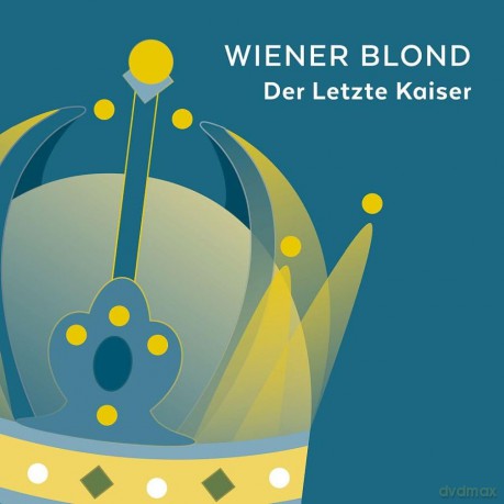 Wiener Blond: Der letzte Kaiser (Limited Numbered) [Winyl]