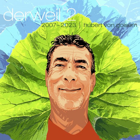 Hubert Von Goisern: Derweil II [2CD]