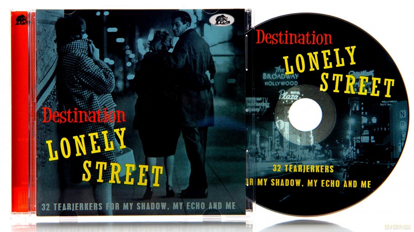 Destination Lonely Street: 32 Tearjerkers For My Shadow, My Echo And Me [CD]