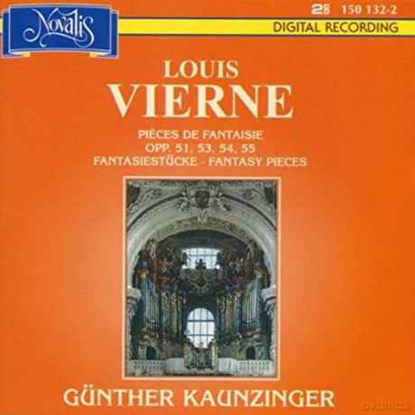 Louis Vierne: Die 24 Pieces de Fantaisie opp.51,53-55 [2CD]