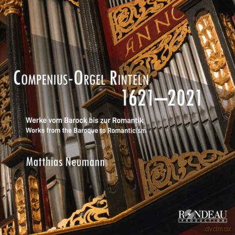 Die Compenius-Orgel St. Nikolai Rinteln 1621-2021 - Werke von Barock bis Romantik [CD]