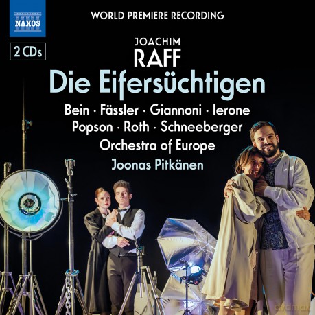 Joachim Raff: Die Eifersuchtigen [2CD]