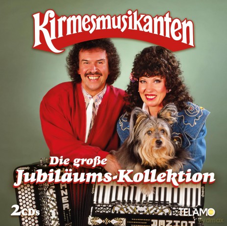 Die Kirmesmusikanten: Die Grosse Jubilaeums-Kollektion [2CD]