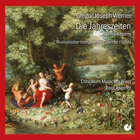 Gregor Joseph Werner: Die Jahreszeiten - Musikalischer Instrumental-Calender [2CD]