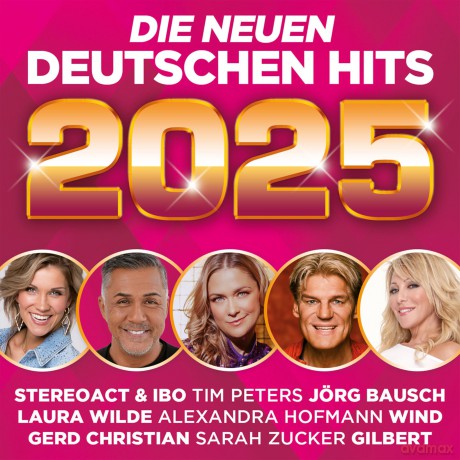 Die neuen deutschen Hits 2025 [2CD]