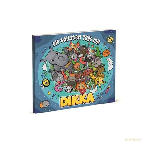 Dikka: Die tollsten Tage mit Dikka [CD]