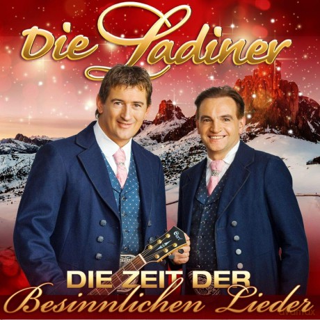 Die Ladiner: Die Zeit der besinnlichen Lieder [CD]