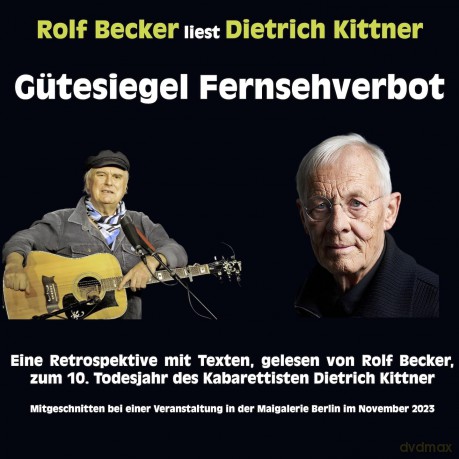Rolf Becker: Dietrich Kittner: Gutesiegel Fernsehverbot [2CD]