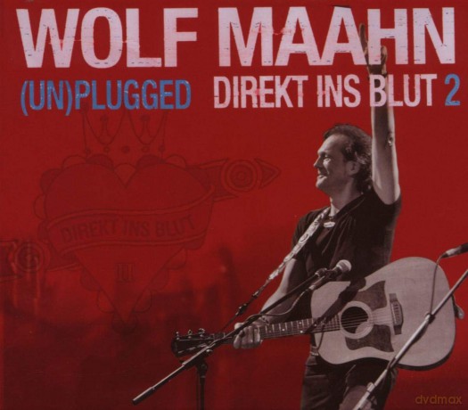 Wolf Maahn: Direkt ins Blut - (Un)plugged Vol. 2 [2CD]