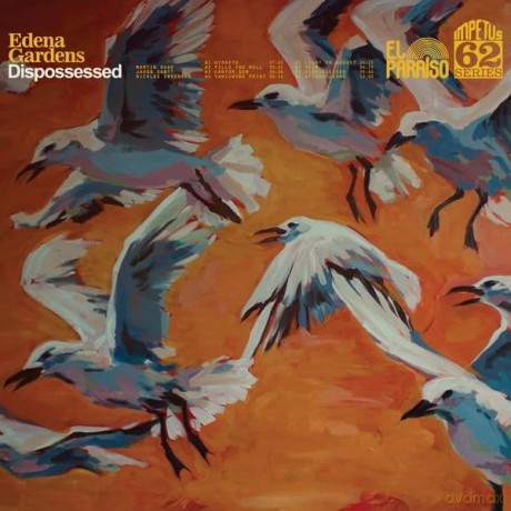 Edena Gardens: Dispossessed [Winyl]