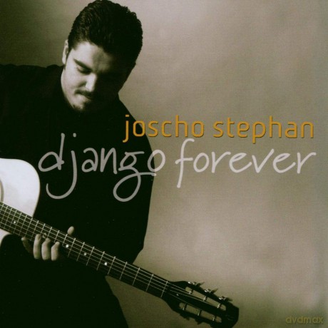 Joscho Stephan: Django Forever [CD]