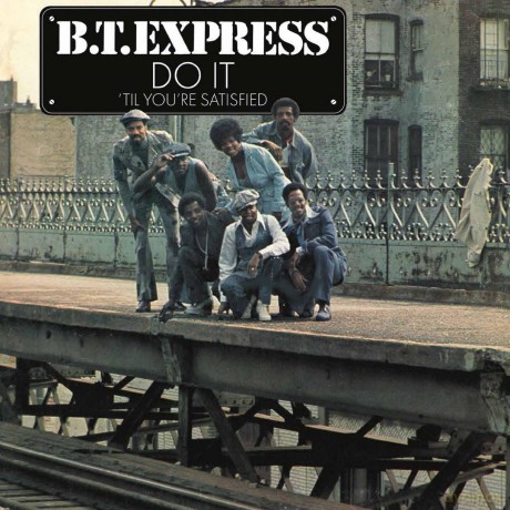 B.T. Express: Do It 'Til You're Satisfied [Winyl]