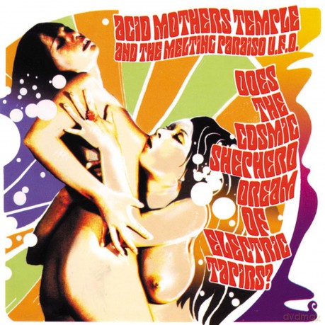 Acid Mothers Temple: Does The Cosmic Shepherd Dream Of Electric Tapirs [2xWinyl]
