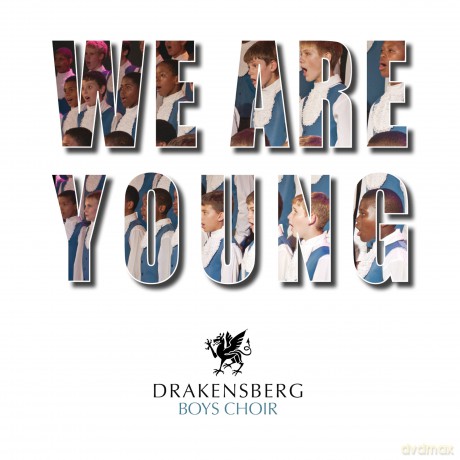 Drakensberg Boys Choir - We Are Young [CD]